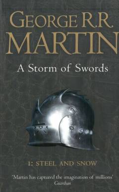 A storm of swords, steel and snow