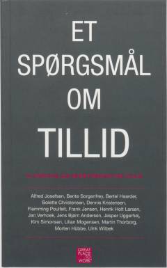 Et spørgsmål om tillid : 16 beretninger om tillid