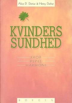 Kvinders sundhed : krop, psyke, harmoni