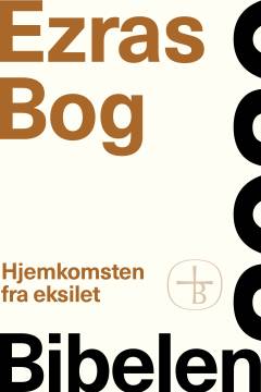 Ezras Bog : hjemkomsten fra eksilet