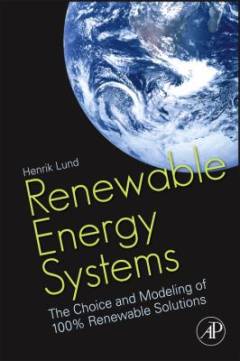 Renewable energy systems : the choice and modeling of 100% renewable solutions