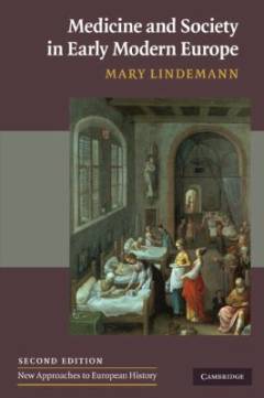 Medicine and society in early modern Europe