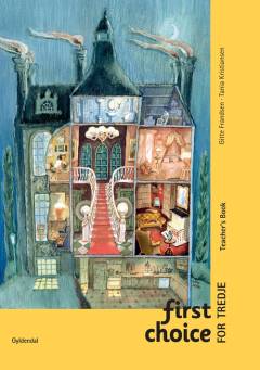 First choice for tredje : pupil's book -- Teacher's book