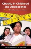 Obesity in childhood and adolescence. Volume 1 : Medical, biological and social issues