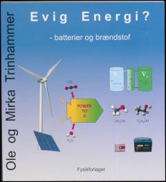 Evig energi?. Batterier og brændstof