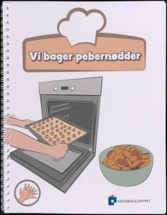 Vi bager pebernødder