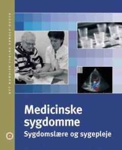 Medicinske sygdomme : sygdomslære og sygepleje