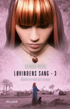 Løvindens sang. Bind 3 : Kvinden der rider som en mand