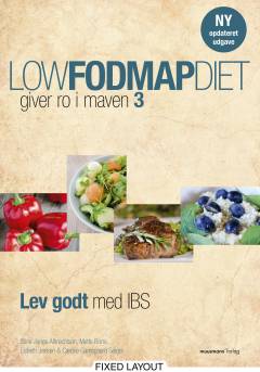 Low FODMAP diet - giver ro i maven 3 : lev godt med IBS