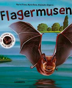 Flagermusen : det flyvende ekkolod