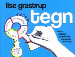 Tegn : bliv en rockstar projektleder med grafisk facilitering