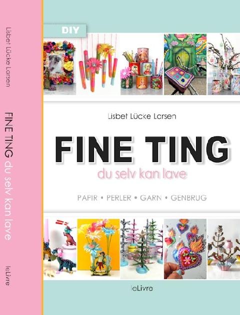 Fine ting - du selv kan lave