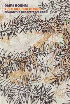 Haifa republic : a democratic future for Israel