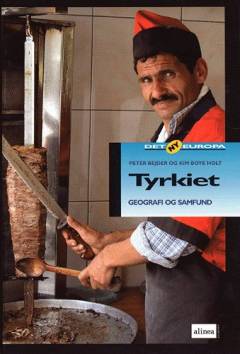 Tyrkiet : geografi og samfund