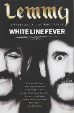 White line fever : the autobiography