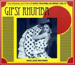 Gipsy rhumba : the original rhythm of gipsy rhumba in Spain 1965-74