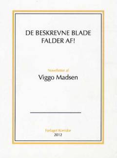 De beskrevne blade falder af! : novelletter