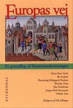 Europas vej : en grundbog til historieundervisningen