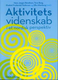 Aktivitetsvidenskab i et nordisk perspektiv
