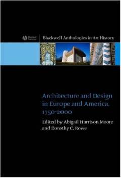 Architecture and design in Europe and America, 1750-2000