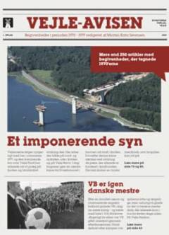 Vejle-avisen : begivenheder i perioden 1970-1979 redigeret af Morten Kahr Sørensen