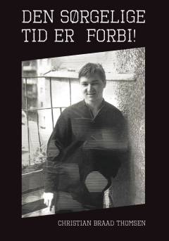 Den sørgelige tid er forbi!