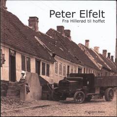 Peter Elfelt : fra Hillerød til hoffet