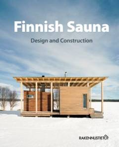 Finnish sauna : design and construction
