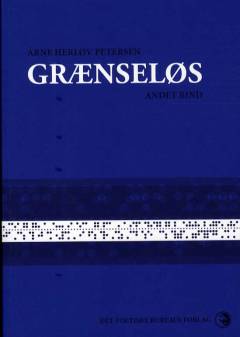 Grænseløs : erindringsroman. Bind 2
