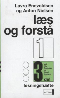 Læs og forstå : opgavebog -- Løsningshæfte. 1, 3. del