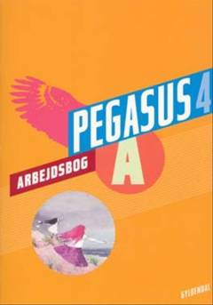 Pegasus 4 : læsebog -- Arbejdsbog. Bind A