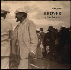 Krøyer : bag facaden