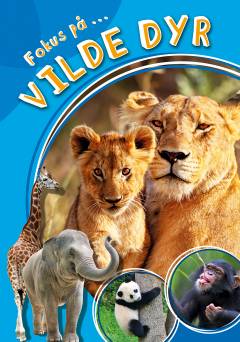 Fokus på - vilde dyr