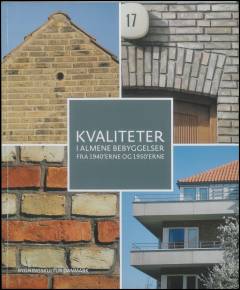 Kvaliteter i almene bebyggelser fra 1940'erne og 1950'erne