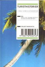 Turisthistorier : rejse, turisme og repræsentation