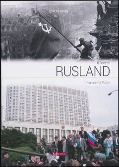 Rusland : fra tsar til Putin -- Kilder