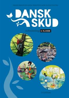 Danskskud : grundbog : 4. klasse -- Arbejdsbog