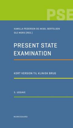 Present state examination : kort version til klinisk brug