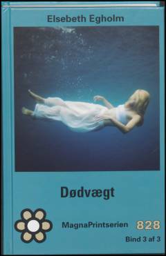 Dødvægt. Bind 3 (Stor skrift)