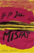 Misfat – et supremdigt i fem concepter