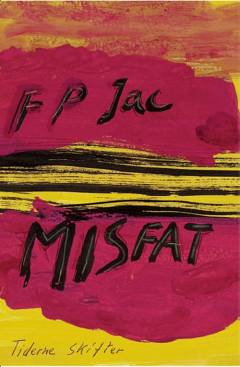 Misfat : et supremdigt i fem concepter