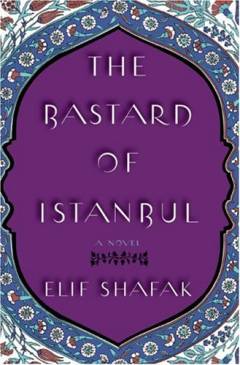 The bastard of Istanbul