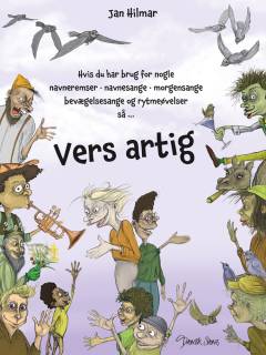 Vers artig : hvis du har brug for nogle navneremser, navnesange, morgensange, bevægelsessange og rytmeøvelser så -