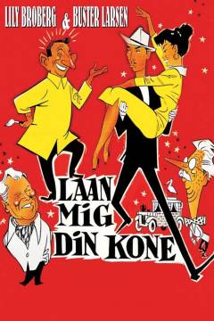 Lån mig din kone!