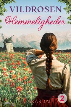 Vildrosen - hemmeligheder