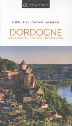 Dordogne, Bordeaux and the southwest coast