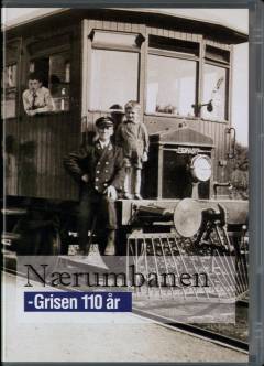 Nærumbanen : Grisen 110 år