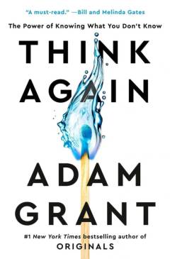Think again : the power of knowing what you don't know