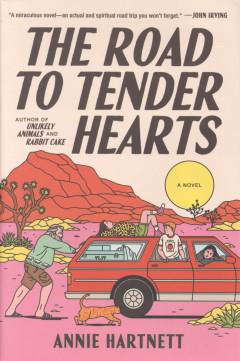The road to tender hearts : a novel
