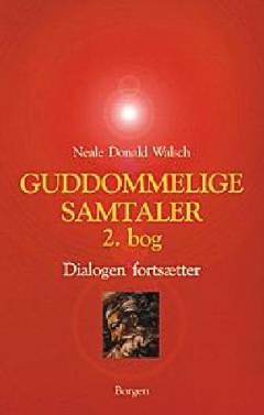 Guddommelige samtaler. 2. bog : Dialogen fortsætter